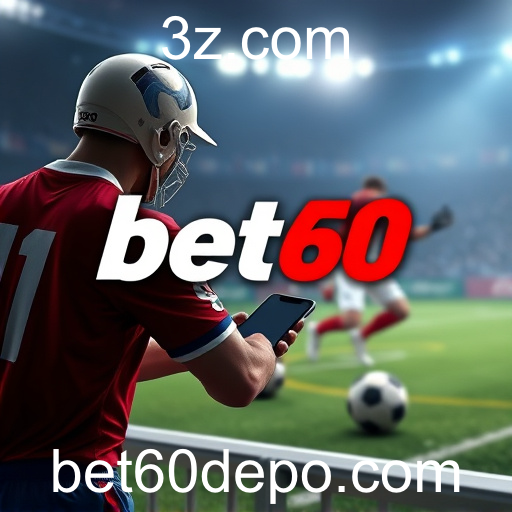 A Evolução das Apostas Esportivas no Bet60